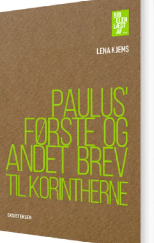 Paulus' Første Og Andet Brev Til Korintherne