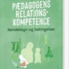 Pædagogens Relationskompetence