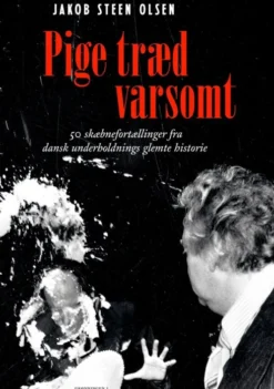 Pige Træd Varsomt