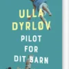 Pilot For Dit Barn