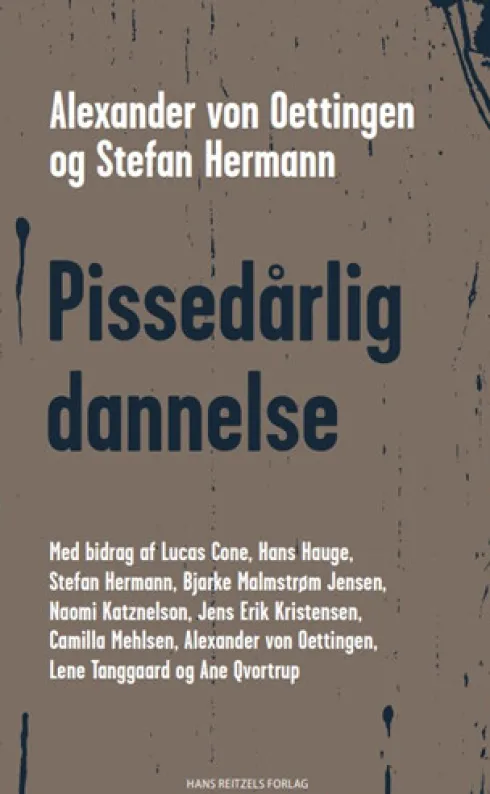Pissedårlig Dannelse