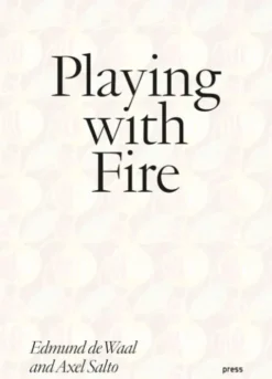 Playing With Fire: Edmund De Waal And Axel Salto
