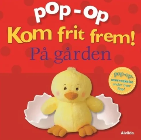 Pop-Op - Kom Frit Frem - På Gården