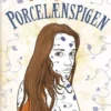 Porcelænspigen