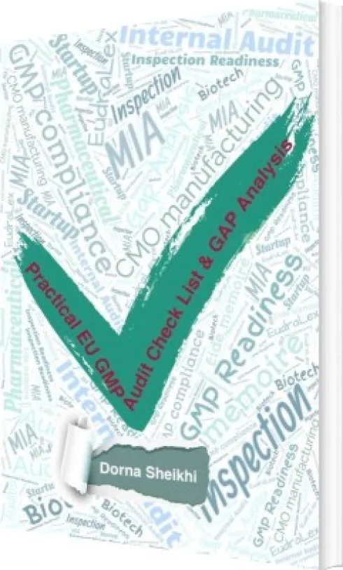 Practical Eu Gmp Audit Check List & Gap Analysis