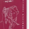 Psoriasis - Nej Tak!