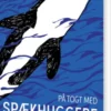 På Togt Med Spækhuggere