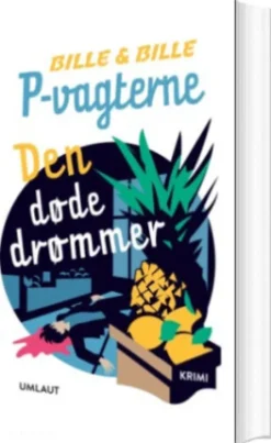 P-Vagterne: Den Døde Drømmer