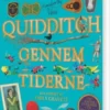 Quidditch Gennem Tiderne. Illustreret Udgave