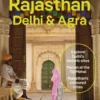 Rajasthan, Delhi & Agra - Lonely Planet