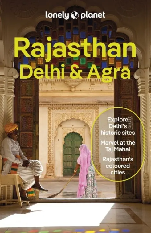 Rajasthan, Delhi & Agra - Lonely Planet