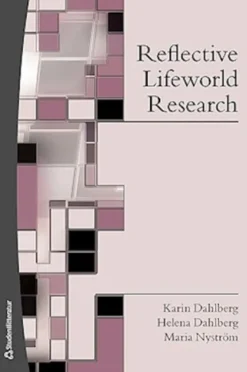 Reflective Lifeworld Research
