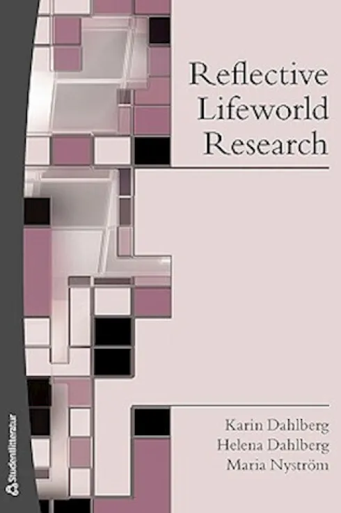 Reflective Lifeworld Research
