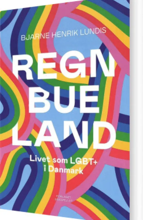 Regnbueland- Livet Som Lgbt´Er I Danmark