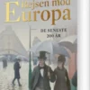 Rejsen Mod Europa - De Seneste 200 År