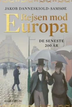 Rejsen Mod Europa - De Seneste 200 År