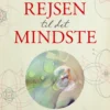 Rejsen Til Det Mindste