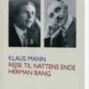 Rejse Til Nattens Ende - Herman Bang