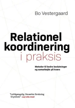 Relationel Koordinering I Praksis