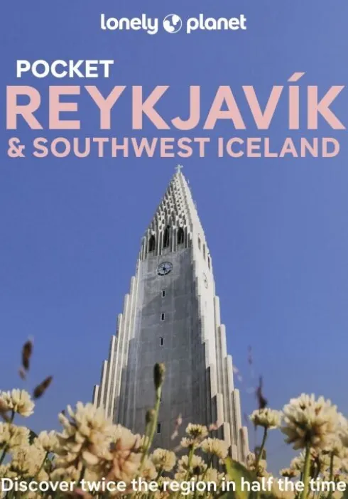 Reykjavik & Southwest Iceland Pocket - Lonely Planet