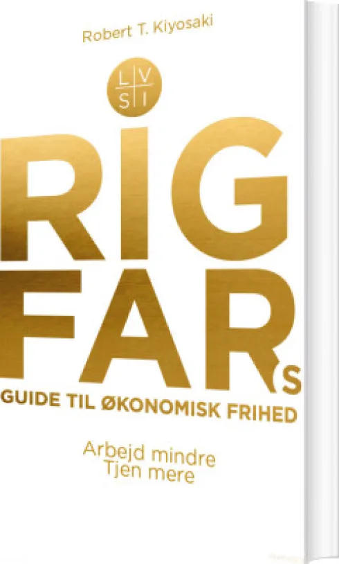 Rig Fars Guide Til Økonomisk Frihed