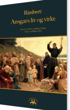 Rimbert: Ansgars Liv Og Virke