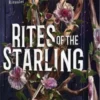 Rites Of The Starling - Ritualet