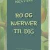 Ro Og Nærvær Til Dig