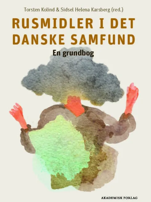 Rusmidler I Det Danske Samfund