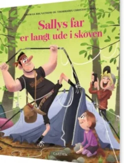 Sallys Far Er Langt Ude I Skoven