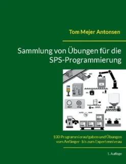 Sammlung Von Übungen Für Die Sps-Programmierung