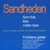 Sandheden Som Folk Ikke Måtte Høre
