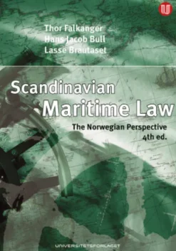 Scandinavian Maritime Law : The Norwegian Perspective