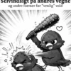 Selvindsigt På Andres Vegne