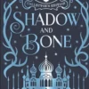 Shadow And Bone: Collector's Edition