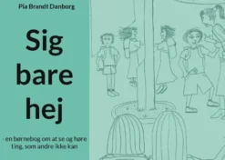 Sig Bare Hej
