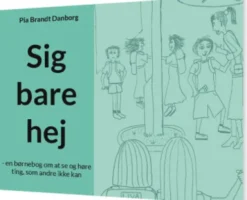 Sig Bare Hej