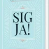 Sig Ja!