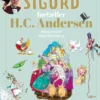 Sigurd Fortæller H.C. Andersens Eventyr - Dåbsudgave