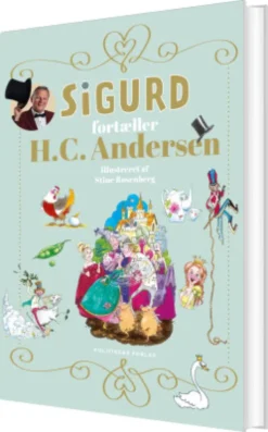Sigurd Fortæller H.C. Andersens Eventyr - Dåbsudgave
