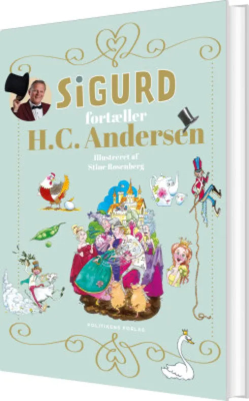 Sigurd Fortæller H.C. Andersens Eventyr - Dåbsudgave