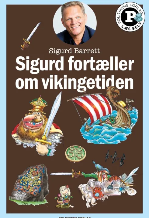 Sigurd Fortæller Om Vikingetiden - Læs Selv-Serie
