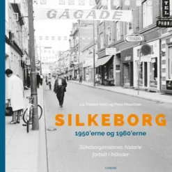 Silkeborg 1950'erne Og 1960'erne