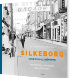 Silkeborg 1950'erne Og 1960'erne
