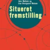 Situeret Fremstilling