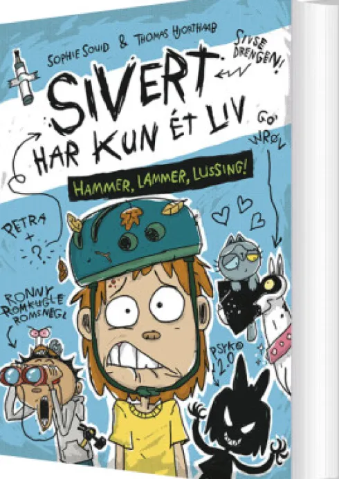 Sivert Har Kun Et Liv: Hammer, Lammer, Lussing!