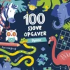 100 Sjove Opgaver: Dyrene - Fra 4 År
