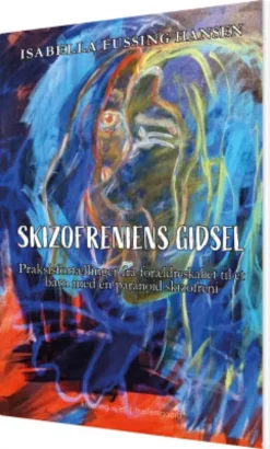 Skizofreniens Gidsel
