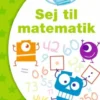 Skoleklar Opgaver - Sej Til Matematik
