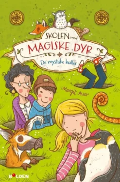Skolen Med Magiske Dyr 2: De Mystiske Huller